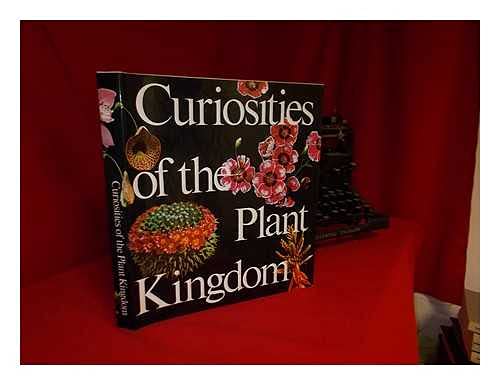 Curiosities of the Plant Kingdom
