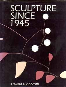 Sculpture Since 1945