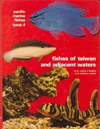 Fishes of Taiwan and Adjacent Waters (Pacific Marine Fishes)