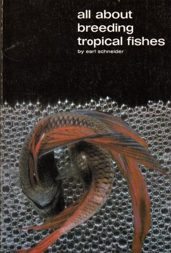 All About Breeding Tropical Fish
