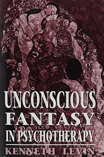 UNCONSCIOUS FANTASY IN PSYCHOTHERAPY
