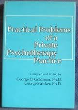 Practical Problems Of A Private Psychotherapy Practice