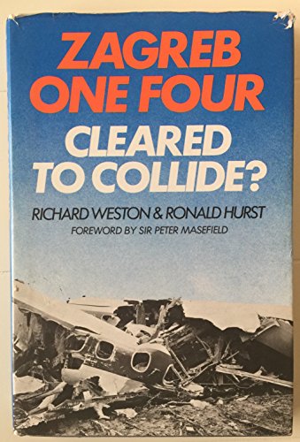 Zagreb One Four: Cleared To Collide