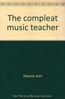 The Compleat Music Teacher