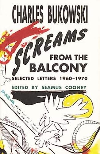 Screams from the Balcony: Selected Letters 1960-1970