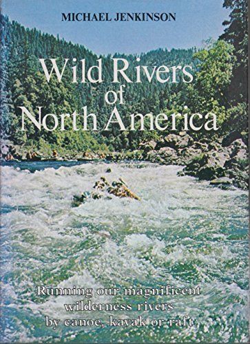 Wild Rivers of North America