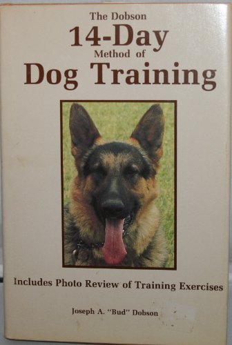 The Dobson 14-Day Method of Dog Training