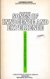 William Blake: Songs of Innocence and Experience : A Casebook