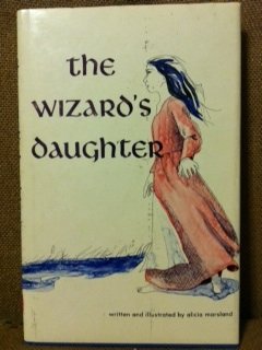 The Wizard's Daughter (SIGNED)