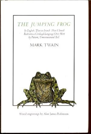 The Jumping Frog: In English, in French, Then Clawed Back Into a Civilized Language Once More By ...