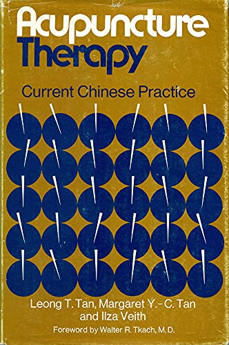 Acupuncture therapy; current Chinese practice
