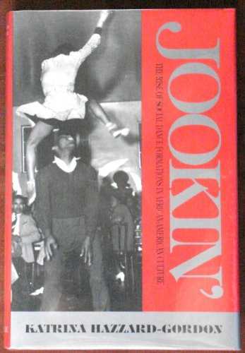 Jookin' ; The Rise of Social Dance Formations in African-American Culture