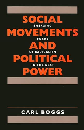 Social Movements and Political Power: Emerging Forms of Radicalism in the West