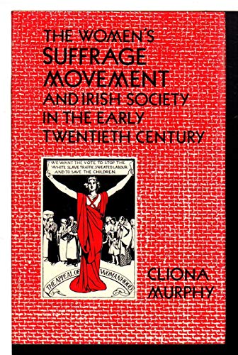 Women's Suffrage Movement and Irish Society in the Early Twentieth Century