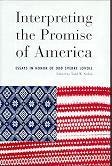Interpreting the Promise of America: Essays in Honor of Odd Sverre Lovoll