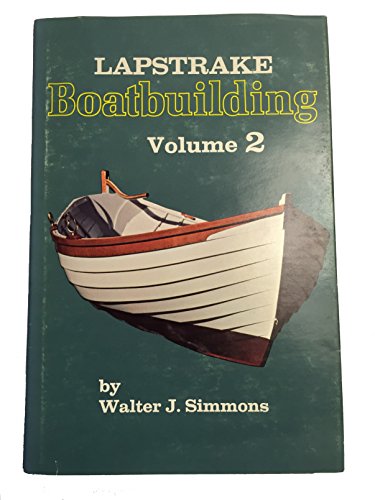 Lapstrake Boatbuilding (v. 2)