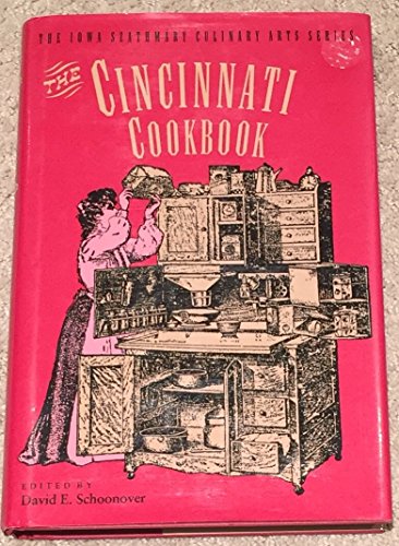 The Cincinnati Cookbook: Household Guide Embracing Menu, Daily Recipes, Doctors Prescriptions and...