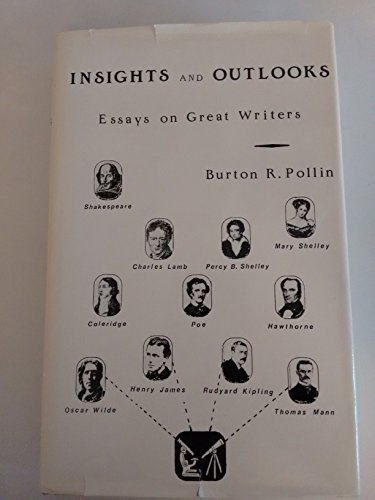 Insights and Outlooks: Essays on Great Writers