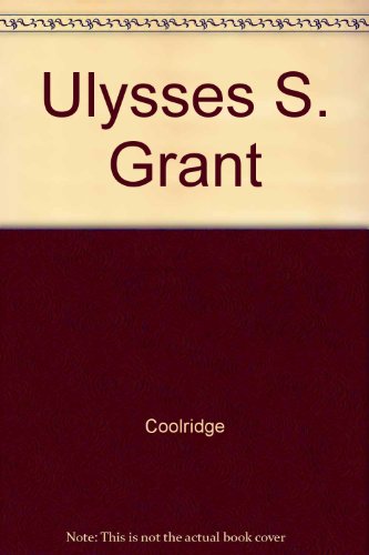 Ulysses S. Grant.