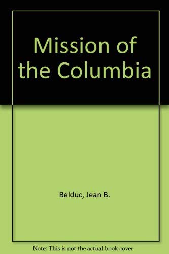 MISSION OF THE COLUMBIA