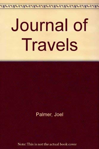 Journal of Travels over the Rocky Mountains