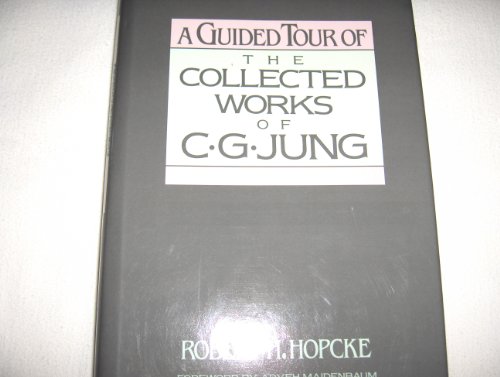 A guided tour of the collected works of C.G. Jung