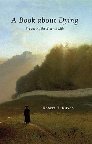 Book about Dying: Preparing for Eternal Life