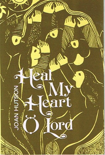 Heal My Heart O Lord