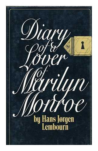 Diary Of A Lover Of Marilyn Monroe