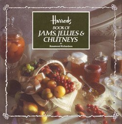 HARRODS BOOK OF JAMS, JELLIES & CHUTNEYS