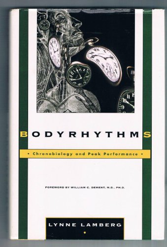 Bodyrhythms :; chronobiology and peak performance