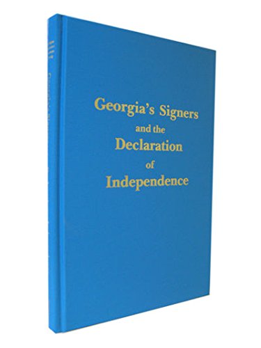 Georgia's Signers and the Declaration of Independence