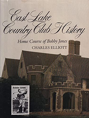 East Lake Country Club history: Home course of Bobby Jones