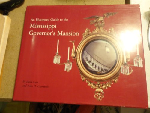 An Illustrated Guide to the Mississippi Governor's Mansion