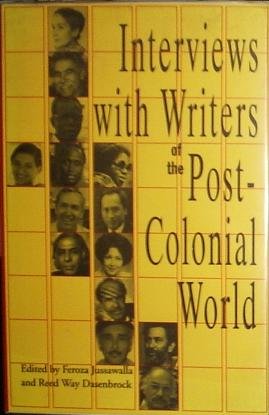 Interviews with Writers of the Post-Colonial World