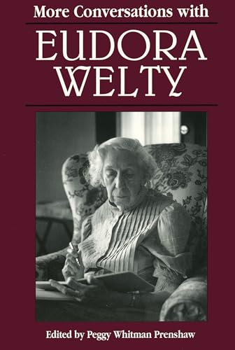 More Conversations with Eudora Welty (Literary Conversations Series)