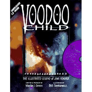 Voodoo Child : The Illustrated Legend of Jimi Hendrix . (Ohne CD!)
