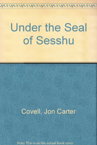 Under the Seal of Sesshu