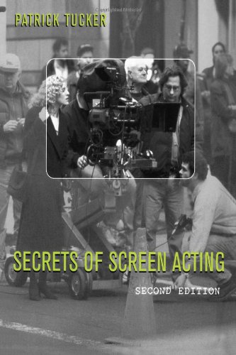 Secrets of Screen Acting, Second Edition