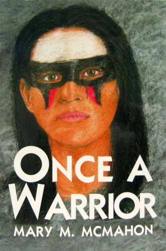 Once a Warrior, A Novel (signed)
