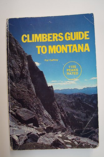Climbers Guide to Montana