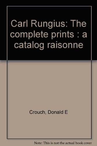 Carl Rungius: The complete prints : a catalog raisonne