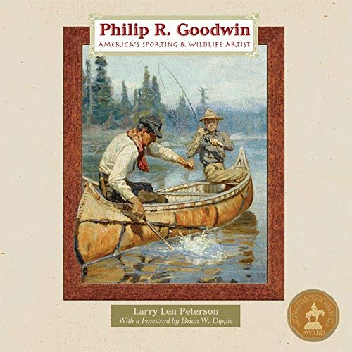 Philip R. Goodwin : America's Sporting and Wildlife Artist
