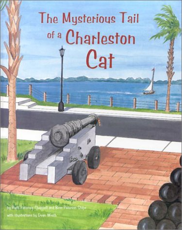 The Mysterious Tail of a Charleston Cat: A Tour Guide for Children of All Ages