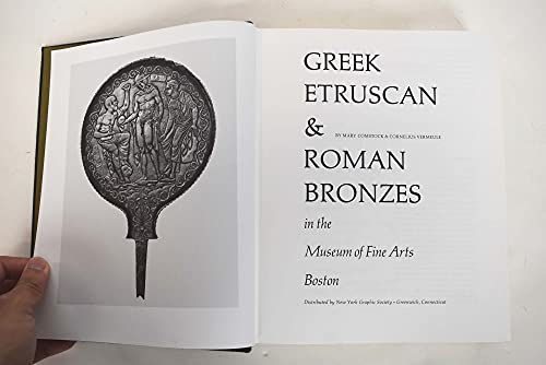 Greek, Etruscan, and Roman Bronzes in the Museum of Fine Arts, Boston