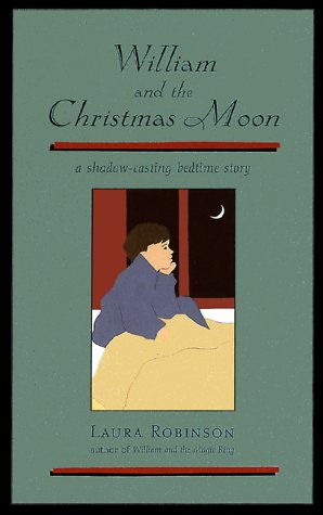 William and the Christmas Moon: A Shadow Casting Bedtime Story