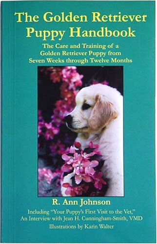 The Golden Retriever Puppy Handbook