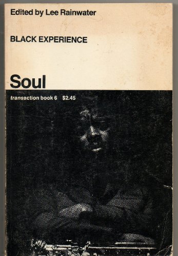 Soul. Black Experience.