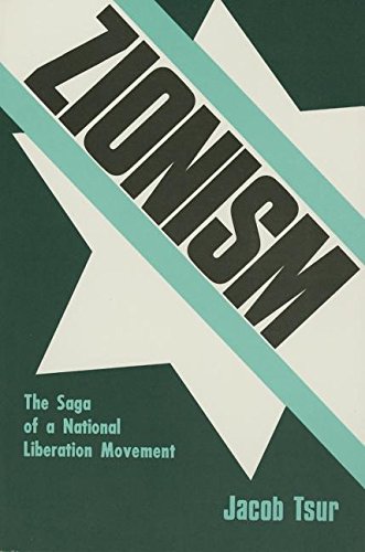 Zionism : The Saga of a National Liberation Movement