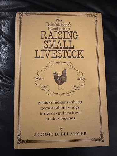The Homesteader's Handbook to Raising Small Livestock: Goats, Chickens, Sheep, Geese, Rabbits, Hogs, Turkeys, Guinea Fowl, Ducks, Pigeons
The Homesteader's Handbook to Raising Small Livestock: Goats, Chickens, Sheep, Geese, Rabbits, Hogs, Turkeys, Guinea Fowl, Ducks, Pigeons